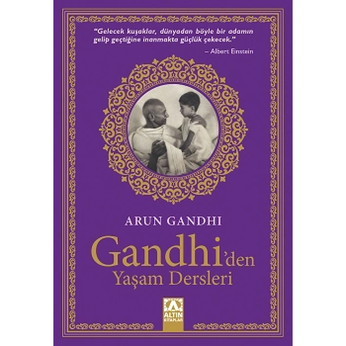 Gandhiden Yaşam Dersleri