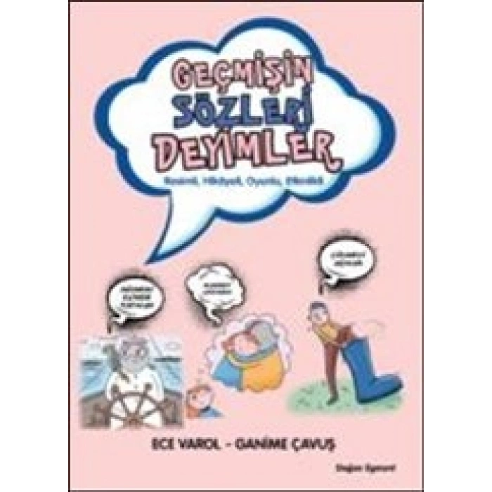 Geçmişin Sözleri Deyimler