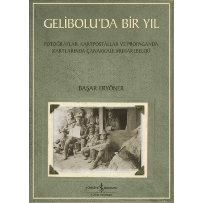 Gelibolu’da Bir Yıl
