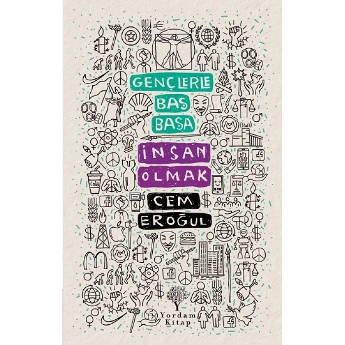 Gençlerle Baş Başa: İnsan Olmak