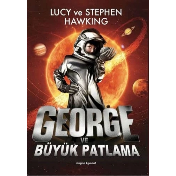 George Ve Büyük Patlama - 3
