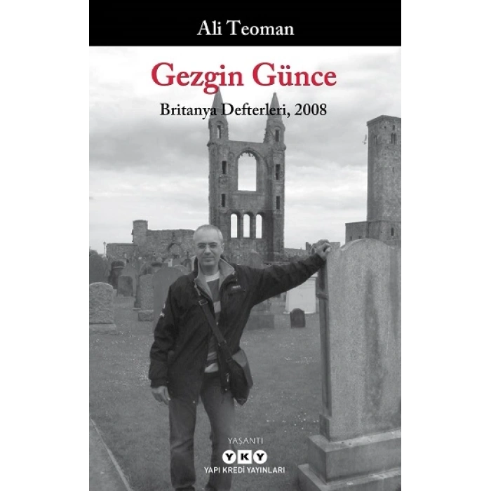 Gezgin Günce - Britanya Defterleri, 2008