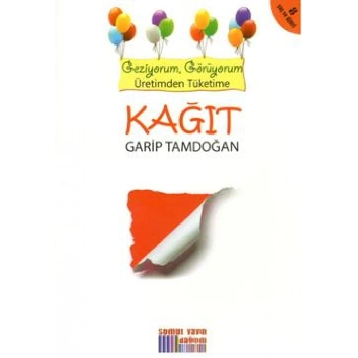 Geziyorum, Görüyorum Üretimden Tüketime - Kağıt