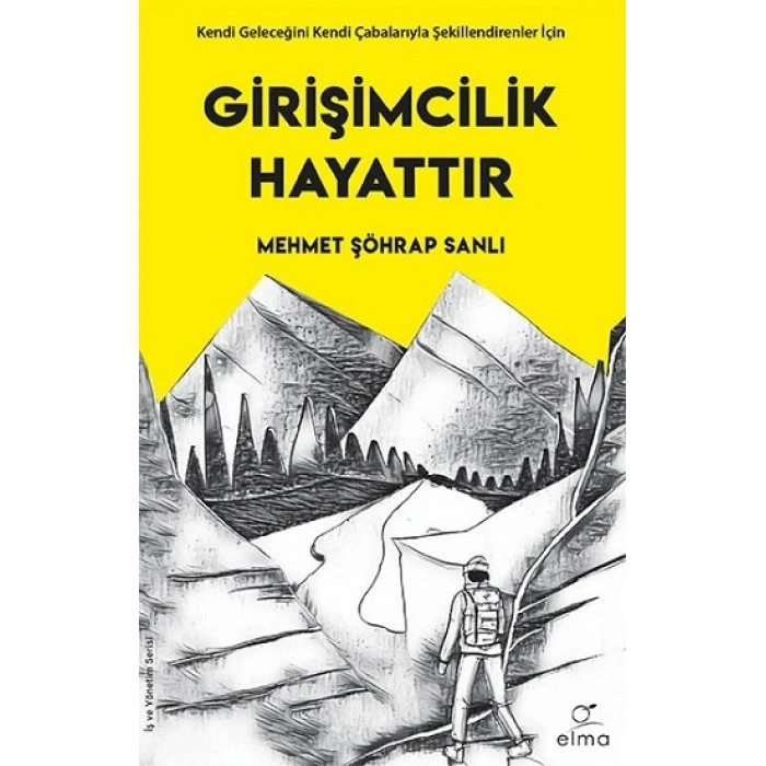 Girişimcilik Hayattır