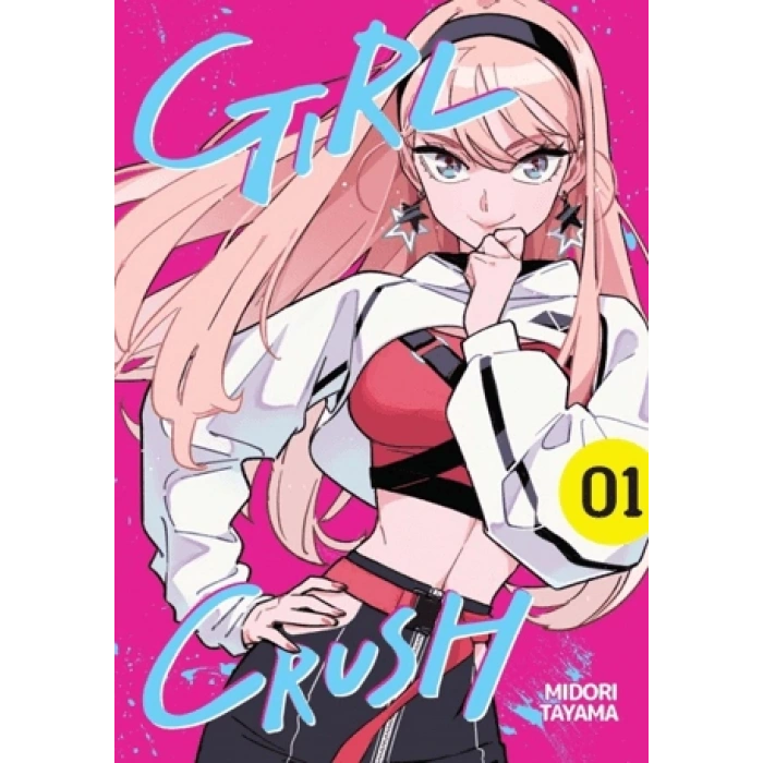 Girl Crush Cilt 1