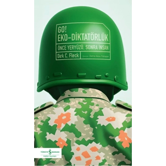 Go! Eko-diktatörlük - Önce Yeryüzü, Sonra İnsan