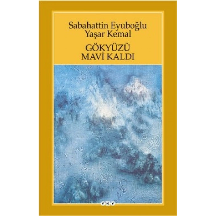 Gökyüzü Mavi Kaldı