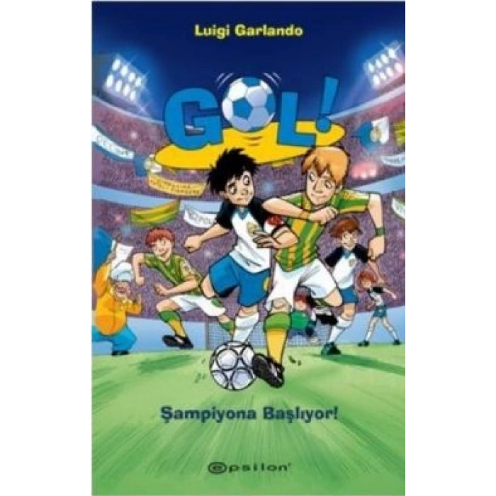 Gol! - Şampiyona Başlıyor!