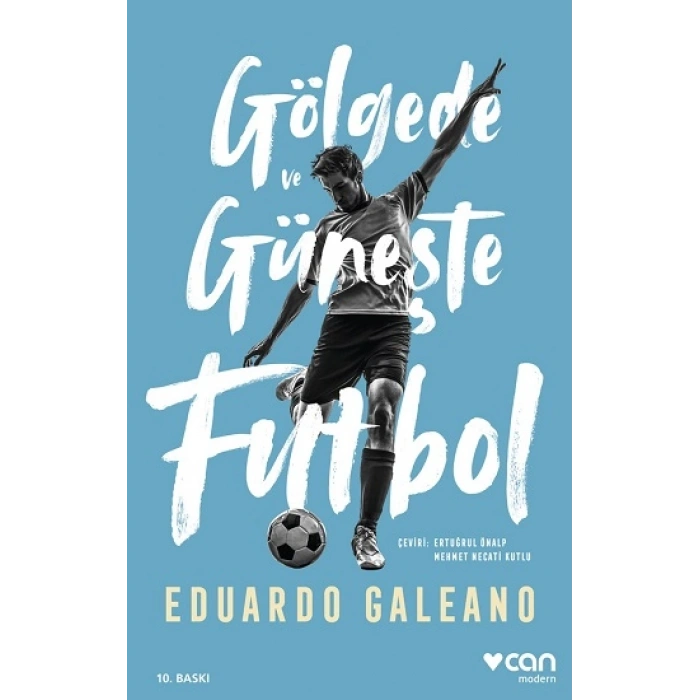 Gölgede Ve Güneşte Futbol