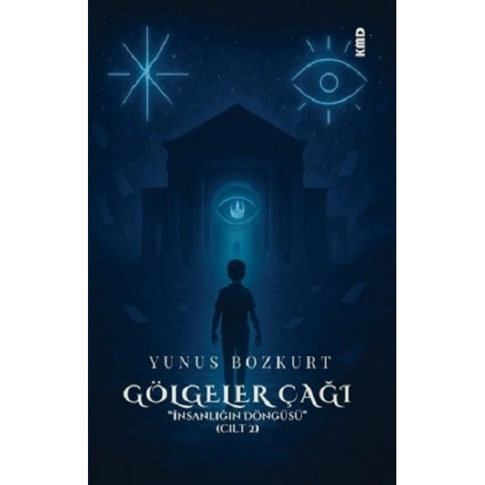 Gölgeler Çağı  İnsanlığın Döngüsü (cilt 2)