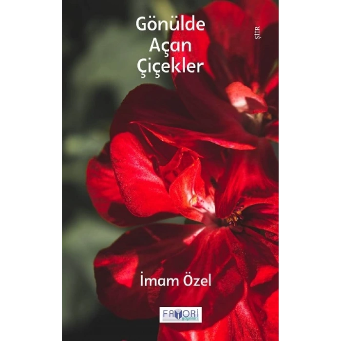 Gönülde Açan Çiçekler
