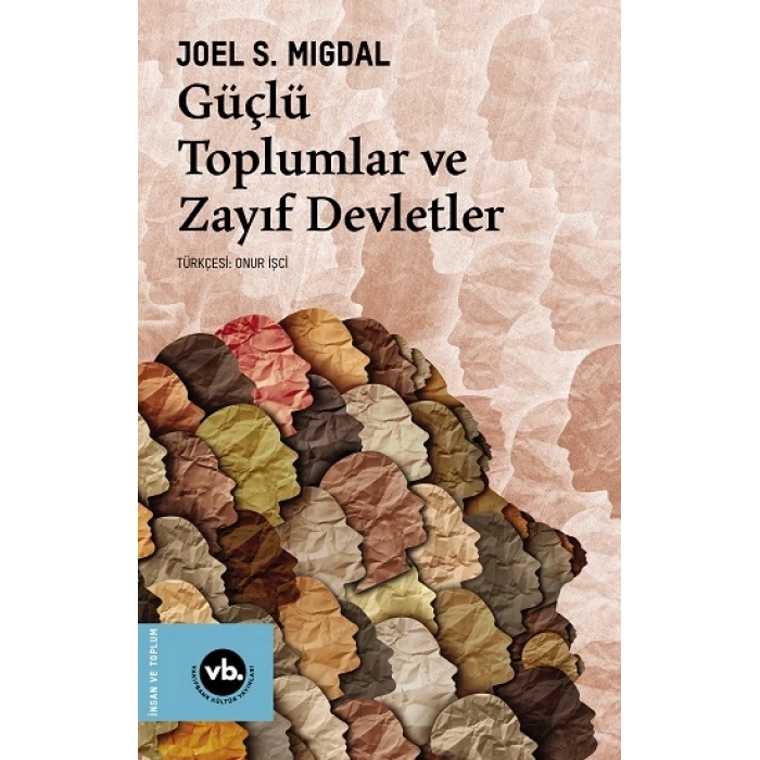 Güçlü Toplumlar Ve Zayıf Devletler