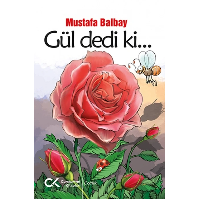 Gül Dedi Ki...
