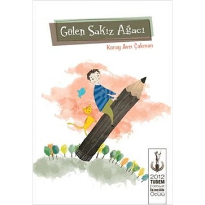 Gülen Sakız Ağacı