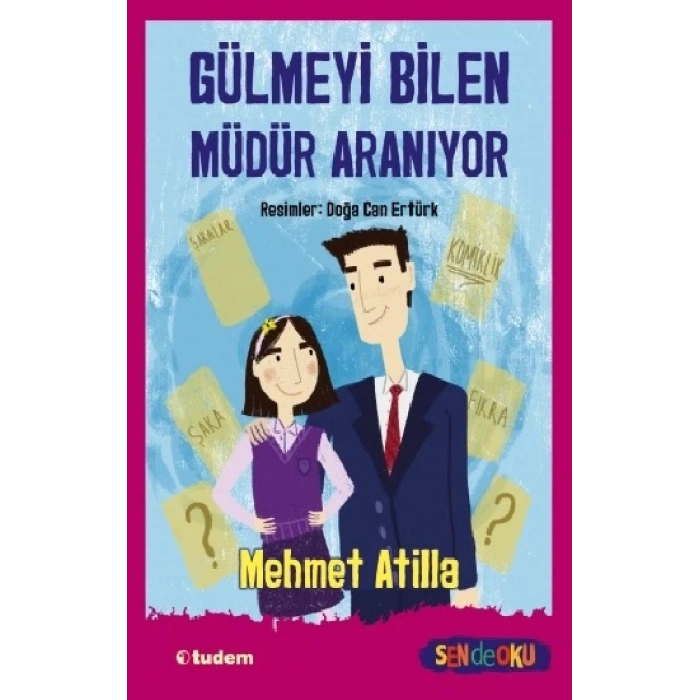 Gülmeyi Bilen Müdür Aranıyor