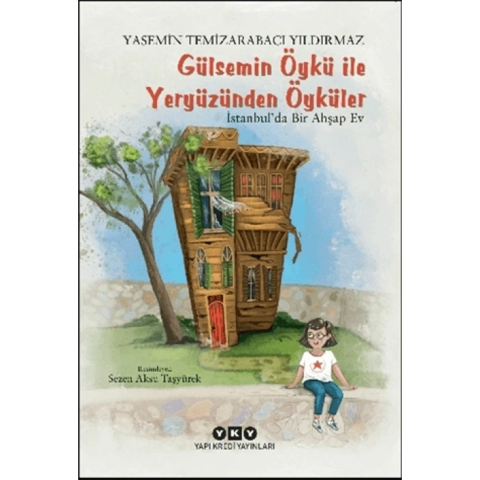 Gülsemin Öykü İle Yeryüzünden Öyküler