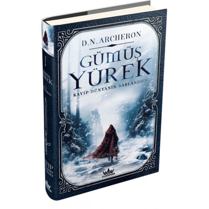 Gümüş Yürek 1: Kayıp Dünyanın Başlangıcı (ciltli)