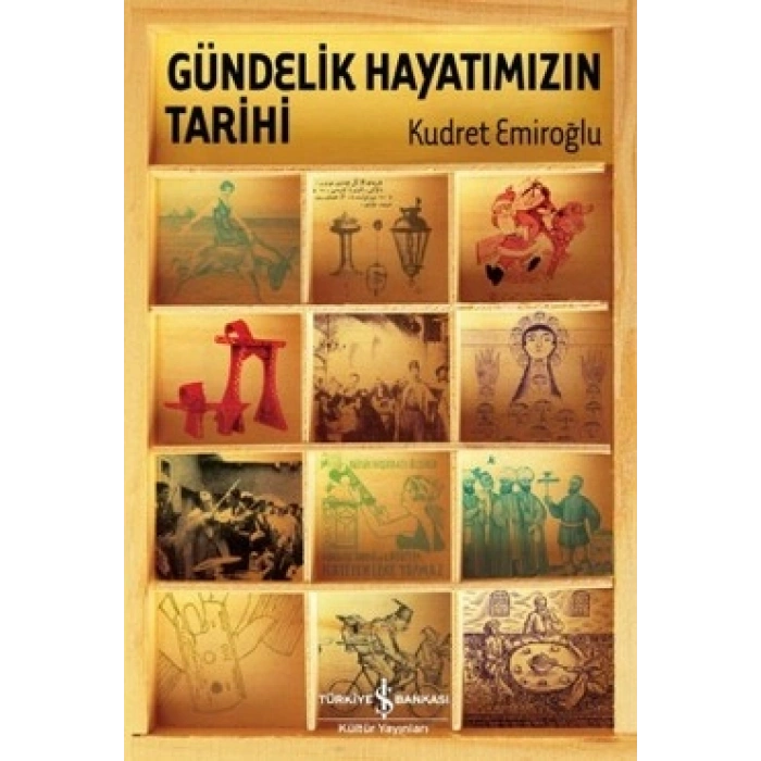 Gündelik Hayatımızın Tarihi (ciltli)