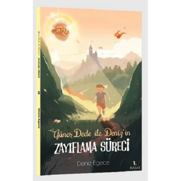 Güneş Dede İle Deniz’in Zayıflama Süreci