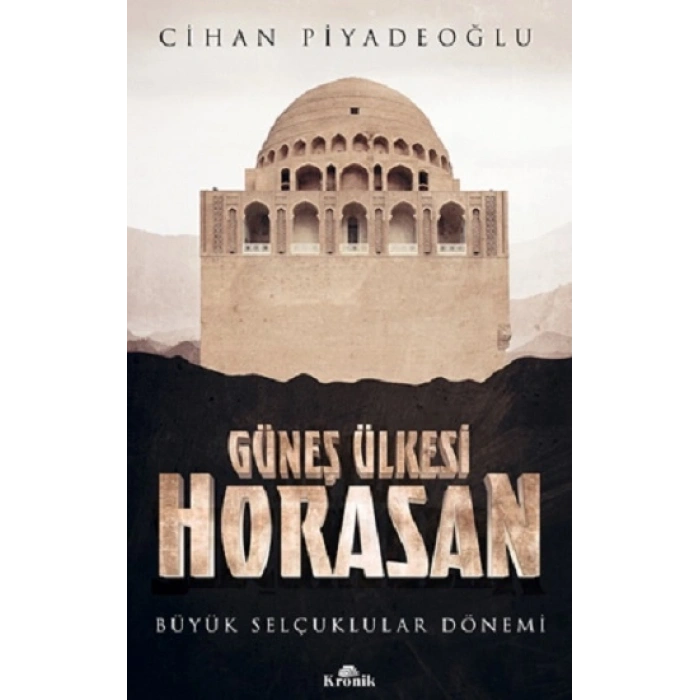 Güneş Ülkesi Horasan