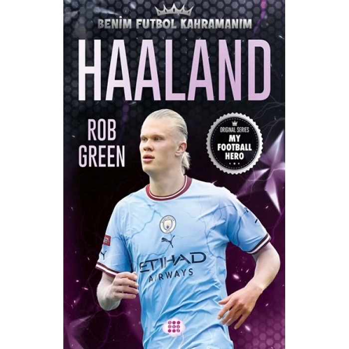 Haaland-benim Futbol Kahramanım