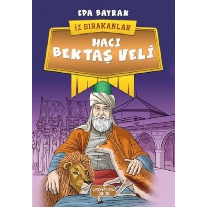 Hacı Bektaş Veli-iz Bırakanlar