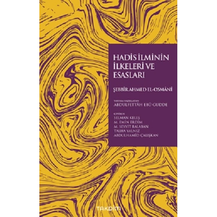 Hadis İlminin İlkeleri Ve Esasları