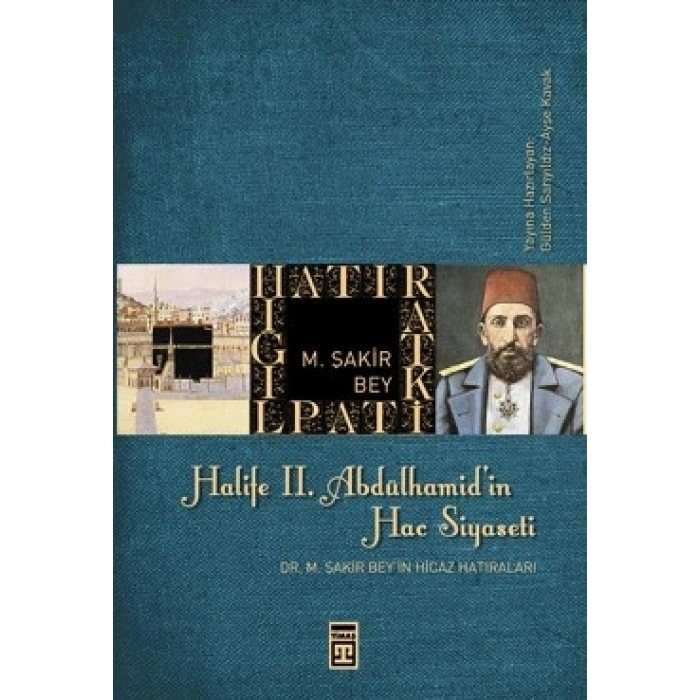 Halife 2. Abdülhamit’in Hac Siyaseti