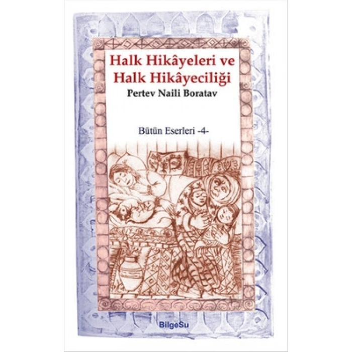 Halk Hikayeleri Ve Halk Hikayeciliği