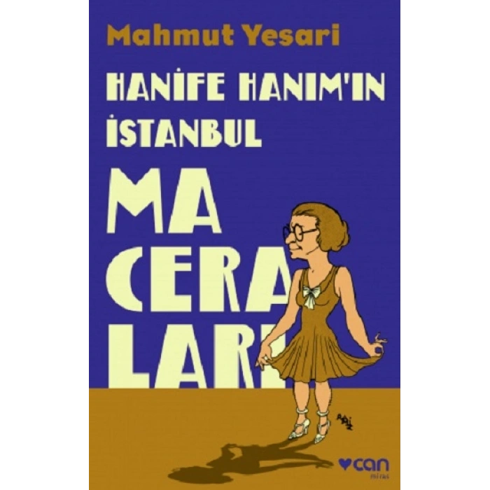 Hanife Hanım’ın İstanbul Maceraları
