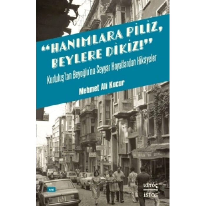 Hanımlara Piliz, Beylere Dikiz!