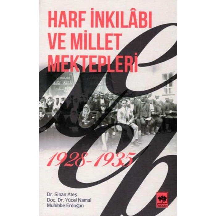 Harf İnkılabı Ve Millet Mektepleri 1928 - 1935