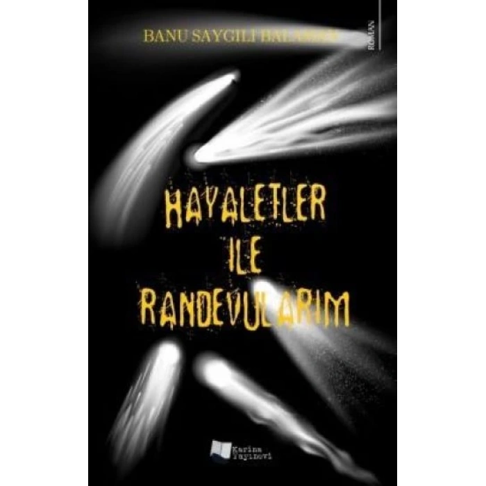 Hayaletler ile Randevularım