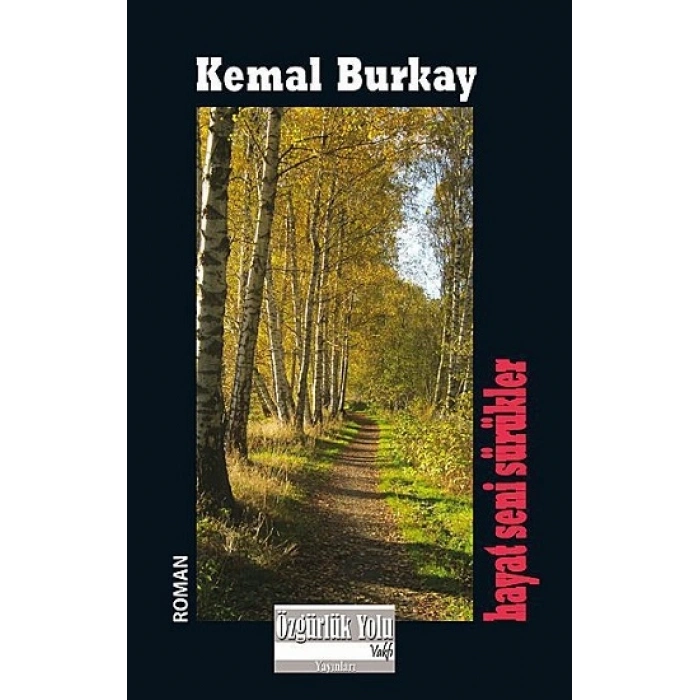 Hayat Seni Sürükler