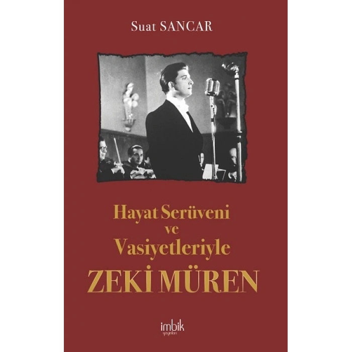 Hayat Serüveni Ve Vasiyetleriyle Zeki Müren