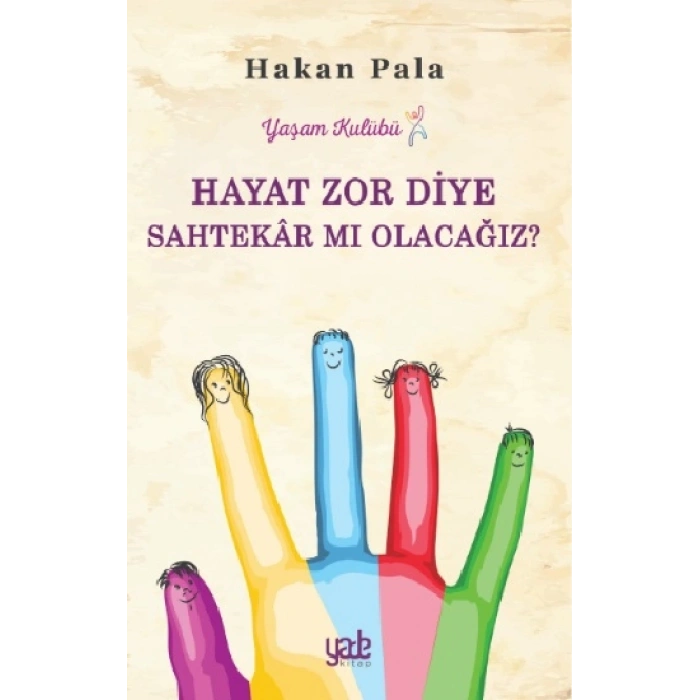 Hayat Zor Diye S Ahtekar Mı Olacağız?