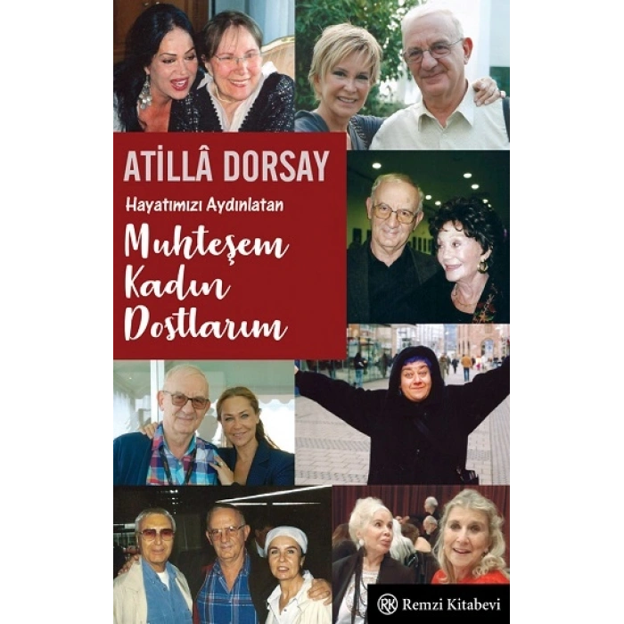 Hayatımızı Aydınlatan Muhteşem Kadın Dostlarım