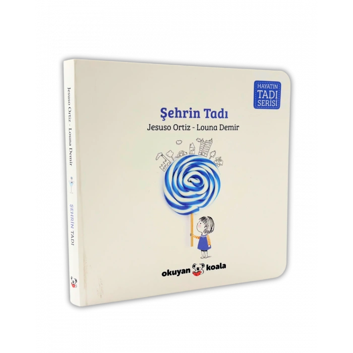 Hayatın Tadı Serisi - Şehrin Tadı (ciltli)