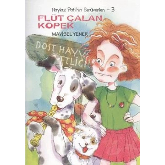 Haylaz Pati’nin Serüvenleri 3 - Flüt Çalan Köpek