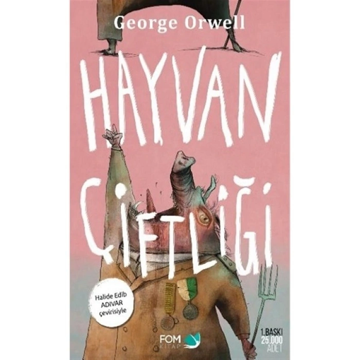 Hayvan Çiftliği (halide Edip Adıvar Çevirisiyle)