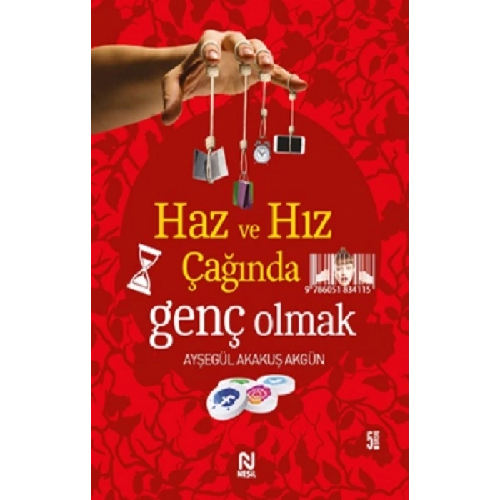 Haz Ve Hız Çağında Genç Olmak