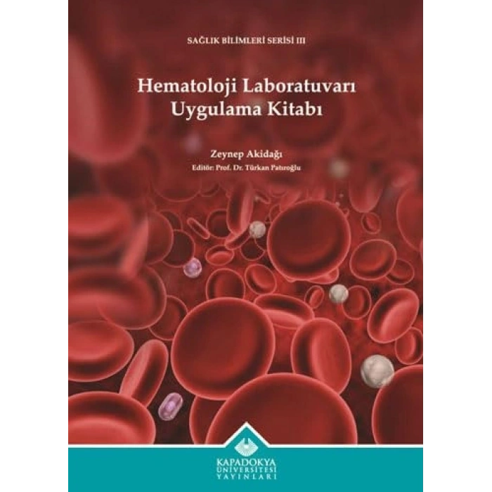 Hematoloji Laboratuvarı Uygulama Kitabı