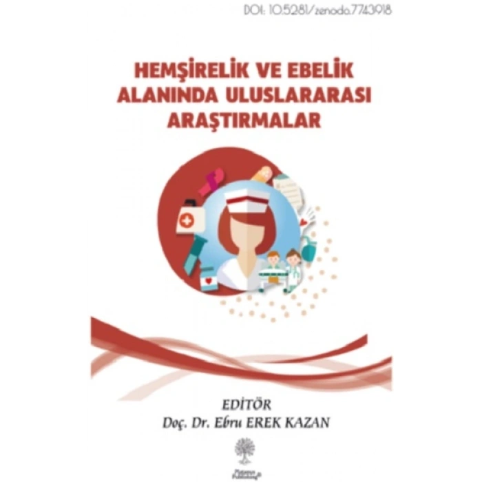 Hemşirelik Ve Ebelik Alanında Uluslararası Araştırmalar