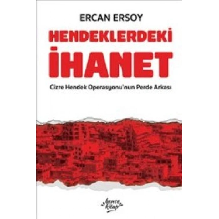 Hendeklerdeki İhanet