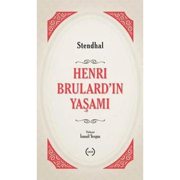 Henri Brulard’ın Yaşamı
