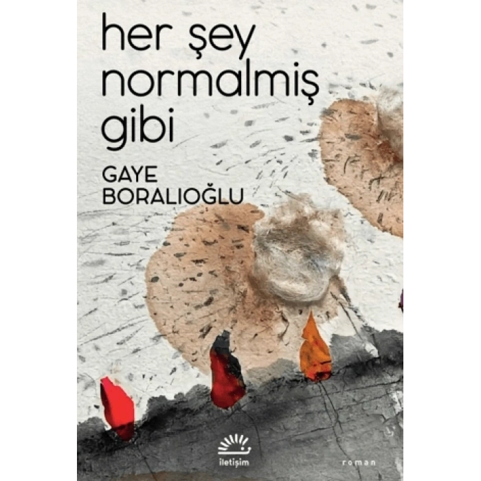 Her Şey Normalmiş Gibi