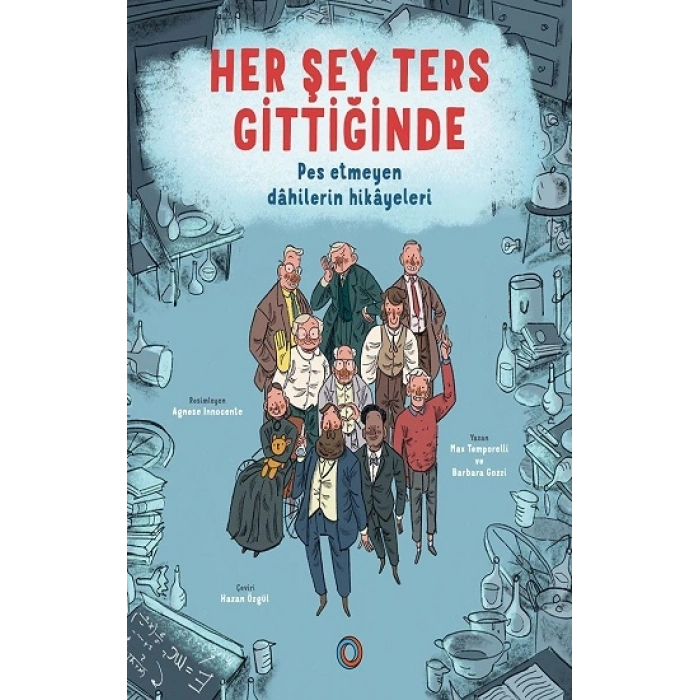 Her Şey Ters Gittiğinde