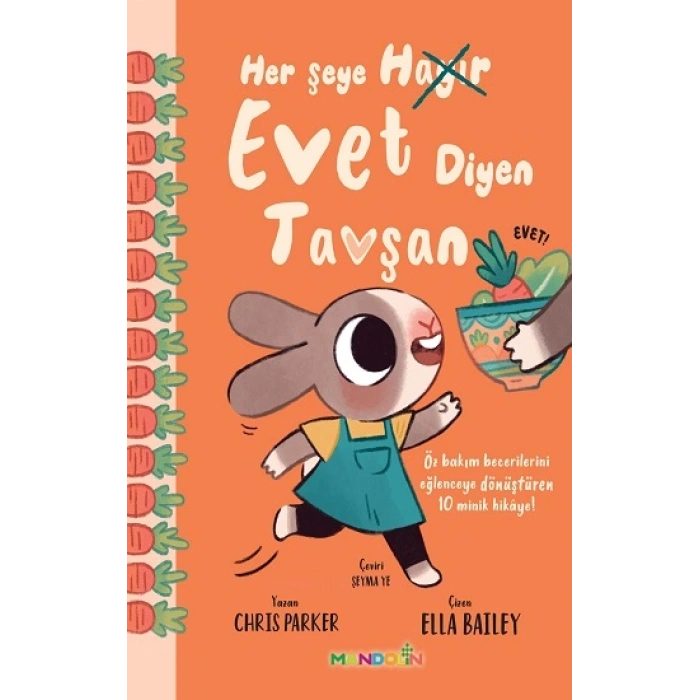 Her Şeye Evet Diyen Tavşan