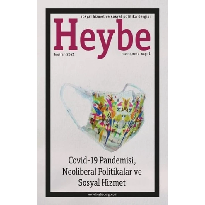 Heybe Sosyal Hizmet ve Sosyal Politika Dergisi Sayı 1 - Haziran 2021