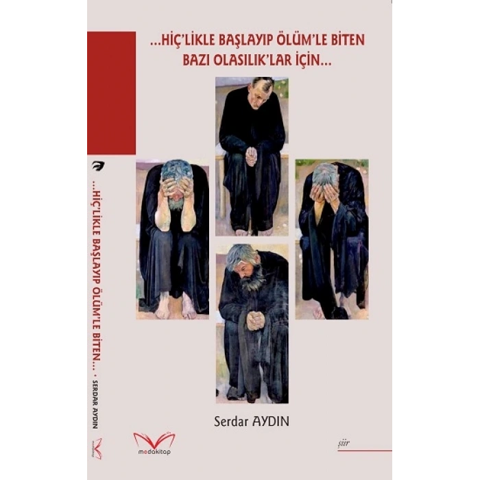 …hiç’likle Başlayıp Ölüm’le Biten Bazı Olasılık’lar İçin…